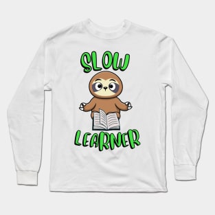 Slow learning sloth Long Sleeve T-Shirt